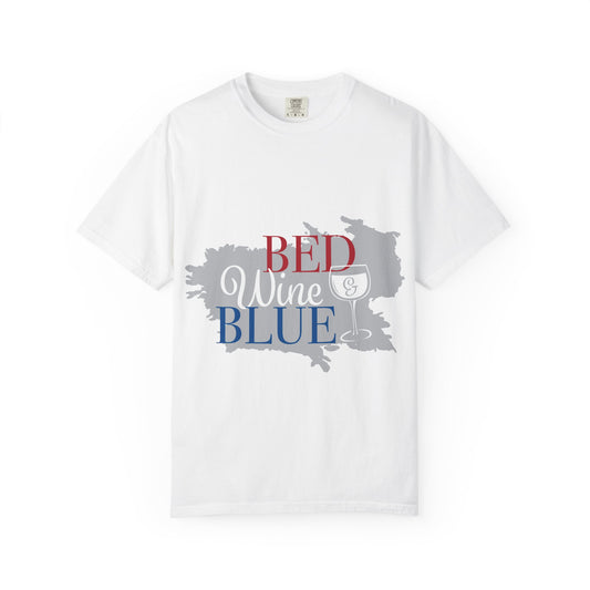 Bed Wine Blue T-Shirt — Patriotic Red White & Blue Wine Lover Tee